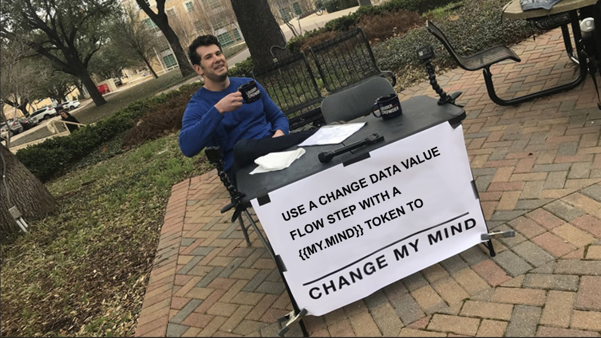 Change My Mind - change data value