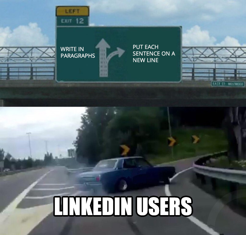 Left Exit 12 - linkedin paragraphs