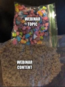 Lucky Charms meme template - The webinar topic is the marshmallows and the content is oat pieces